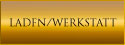 Laden/Werkstatt